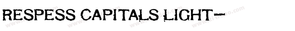 Respess Capitals Light字体转换